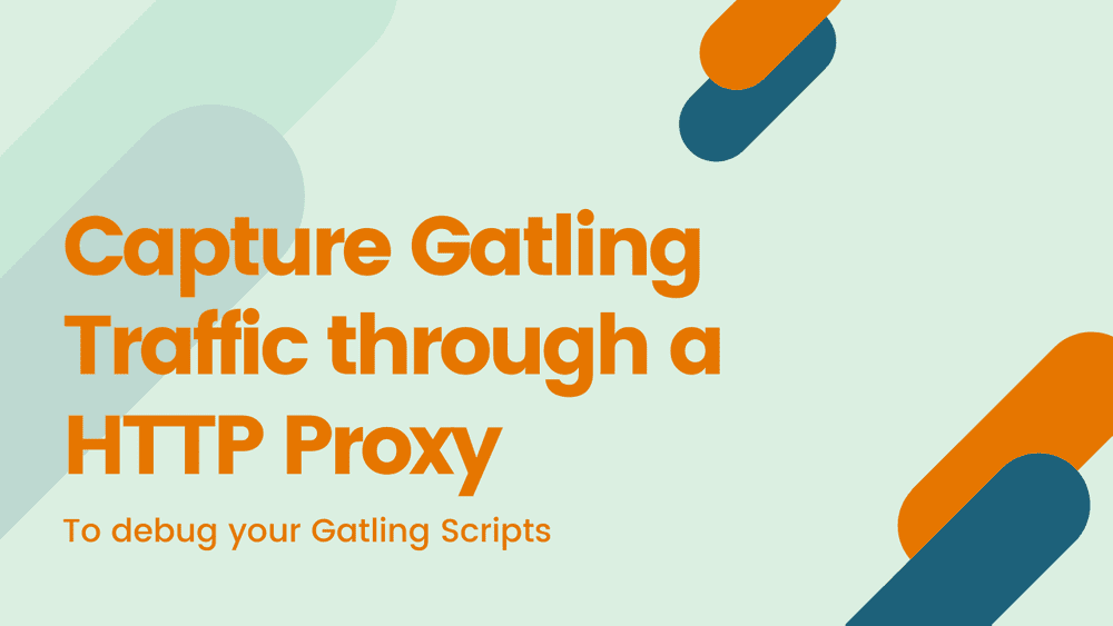 Capture Gatling Traffic through a HTTP Proxy