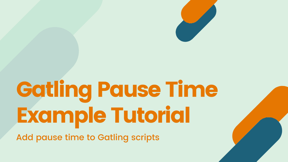 Gatling Pause Time Example Tutorial
